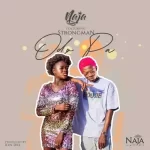 Naja Odo Pa Ft Strongman mp3 download