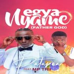 Patapaa Egya Nyame Ft. Mp Trii 2 mp3 download