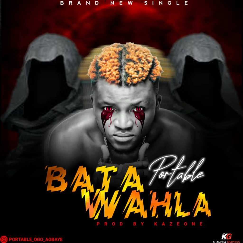 Portable Bata Wahala mp3 download