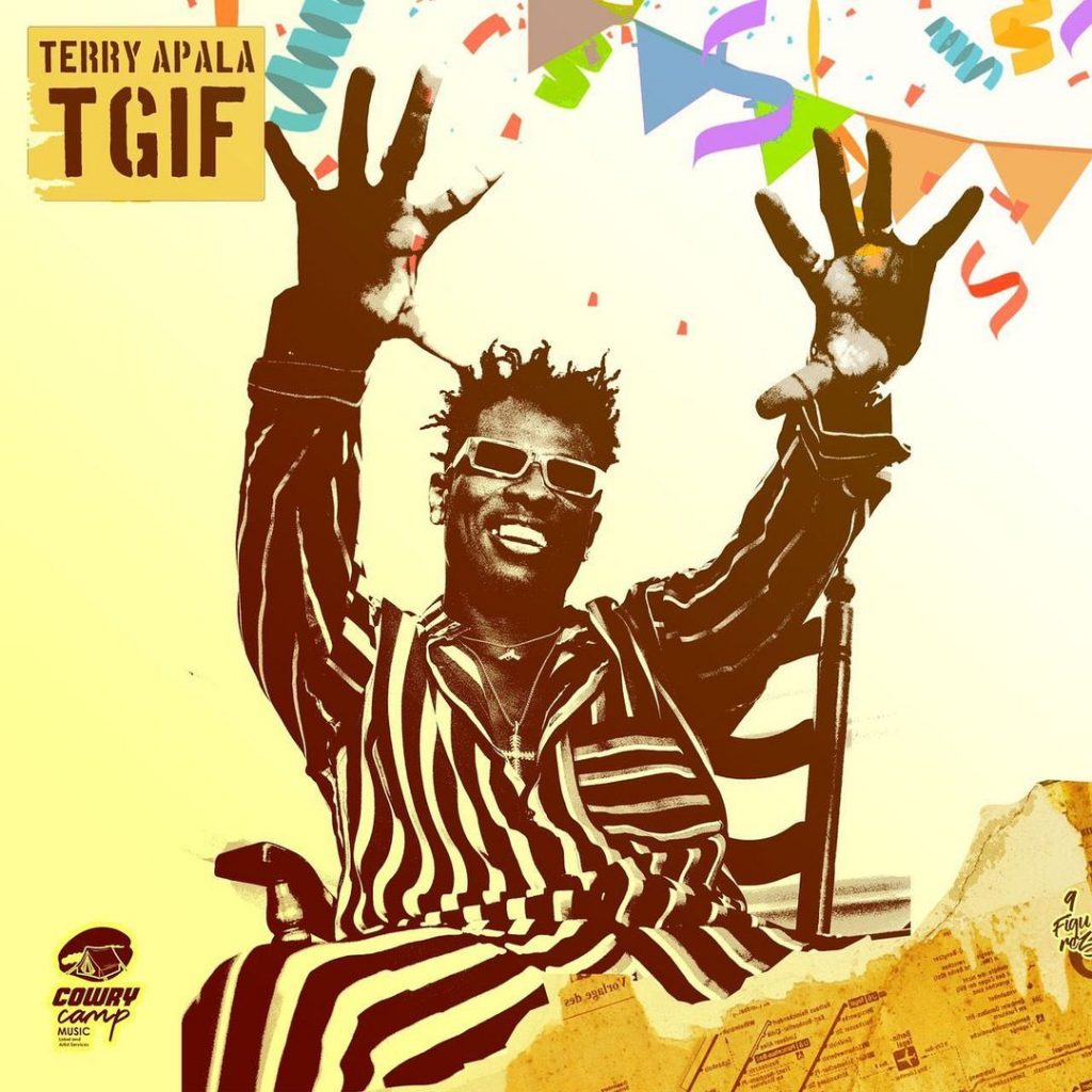 Terry Apala TGIF Mp3 Download