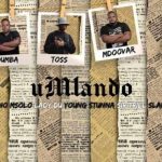 Toss 9umba Mdoovar Umlando ft. Sino Msolo Lady Du Young Stunna Sir Trill Slade mp3 download