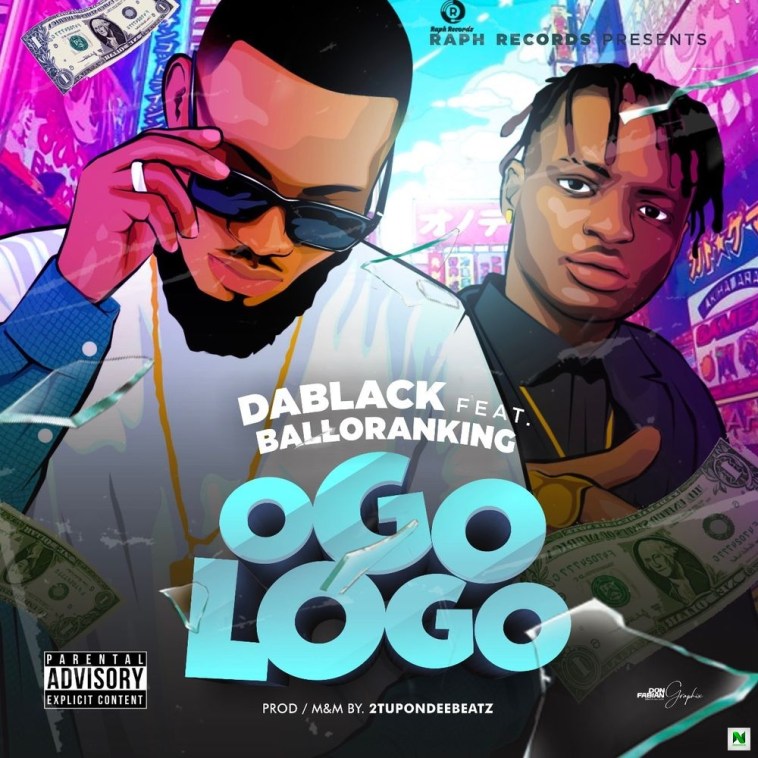 Dablack Ogologo Ft Balloranking Mp3 Download