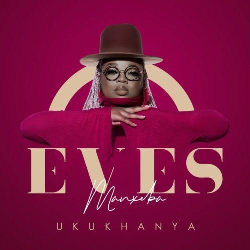 Eves Menxeba Uyajola mp3 download