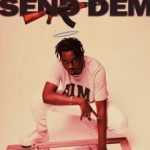 Larruso – Send Dem