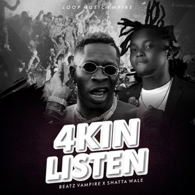 Beatz Vampire 4kin Listen Ft Shatta Wale mp3 download