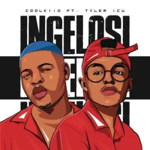 Coolkiid Ingelosi Ft. Tyler ICU Mp3 Download