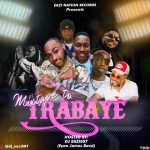 DJ Eazi007 Mixtape To Trabaye mp3 download