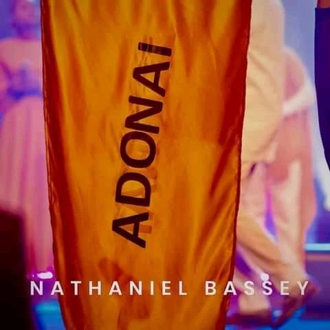 Nathaniel Bassey Adonai mp3 download