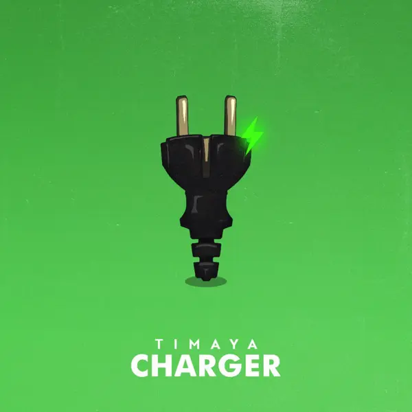 Timaya Charger Mp3 Download