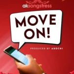 Ak Songstress Move On Mp3 Download