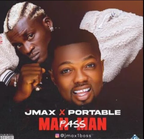 Jmax ft Portable Man Pass Man Mp3 Download