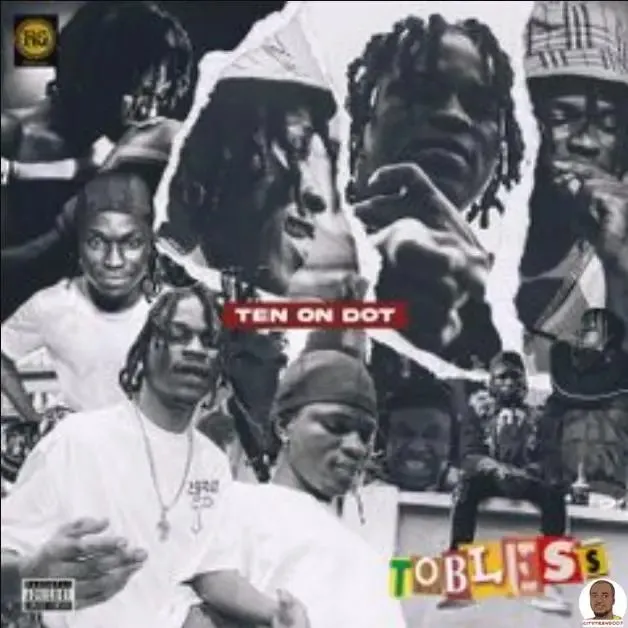 Tobless Ten On Dot Mp3 Download