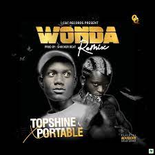 Topshine ft Portable Wonda Remix Mp3 Download