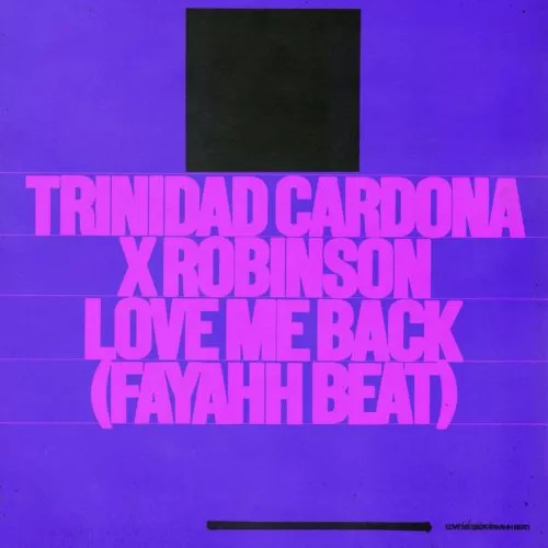 Trinidad Cardona ft Robinson – Love Me Back Fayahh Beat Mp3 Download