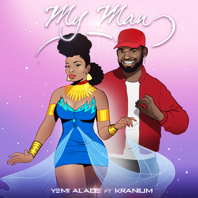 Yemi Alade My Man Ft. Kranium Mp3 Download