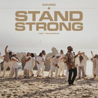 Davido Stand Strong ft. The Samples Mp3 Download