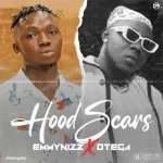 Emmynizz ft. Otega Hood Scars Mp3 Download