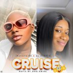 Omo Ebira – Mandykiss Vs Dj Ummie Cruise Beat