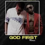 T Brown God First Remix Ft Jaywillz Mp3 Download