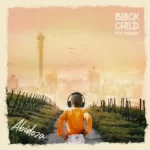 Abidoza - Black Child EP (Album) Mp3 Download