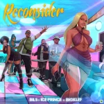 Bils Reconsider Ft Ice Prince Big Klef mp3 download