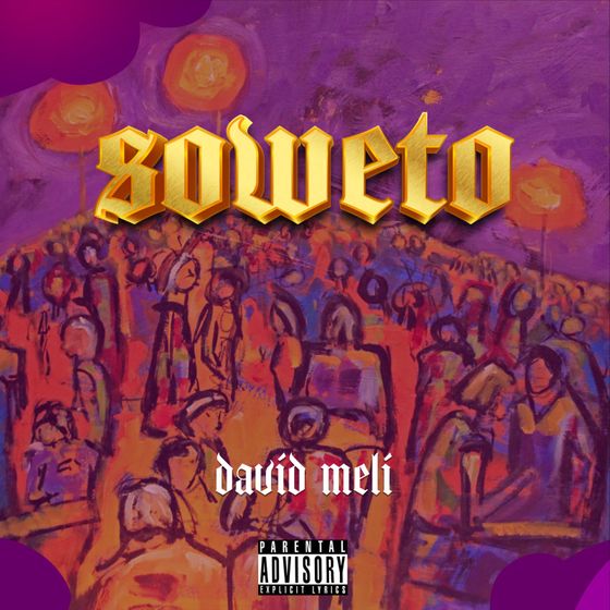 David Meli Soweto Mp3 Download