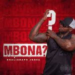 Khaligraph Jones Mbona Mp3 Download