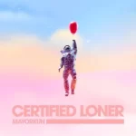 Mayorkun Certified Loner No Competition mp3 download