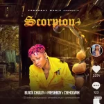 Black Chully Scorpion ft Freshboy Ceeholvah mp3 download