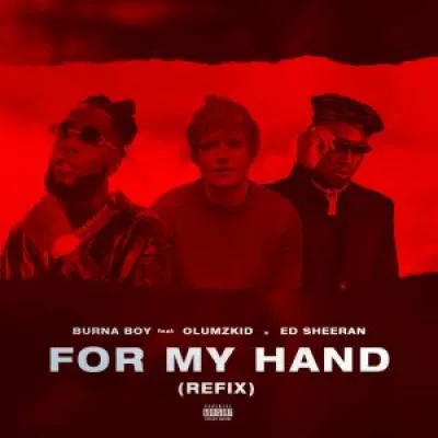 Burna Boy Ft Olumzkid And Ed Sheeran For My Head Refix mp3 download