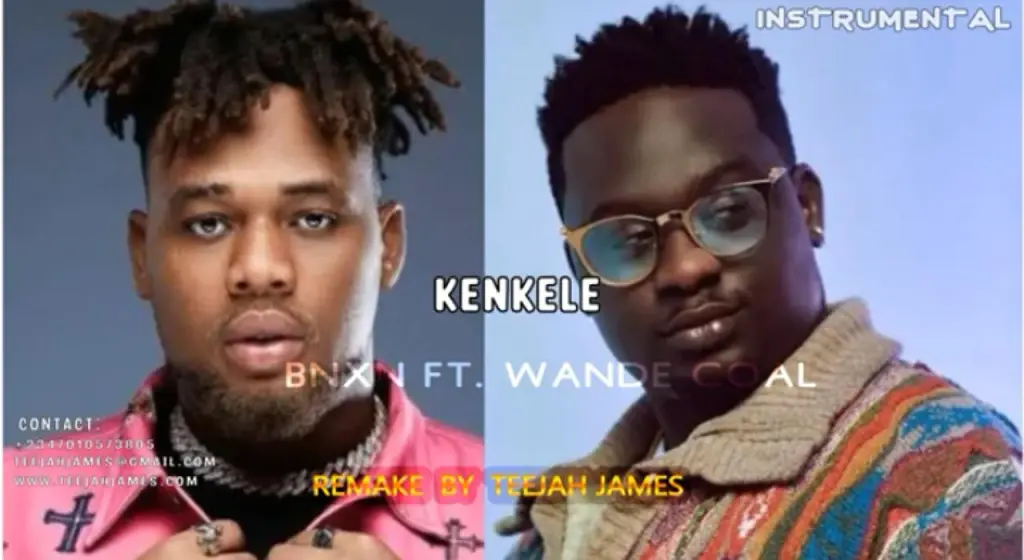 BNXN – Kenkele ft. Wande Coal (Instrumental ) mp3 download