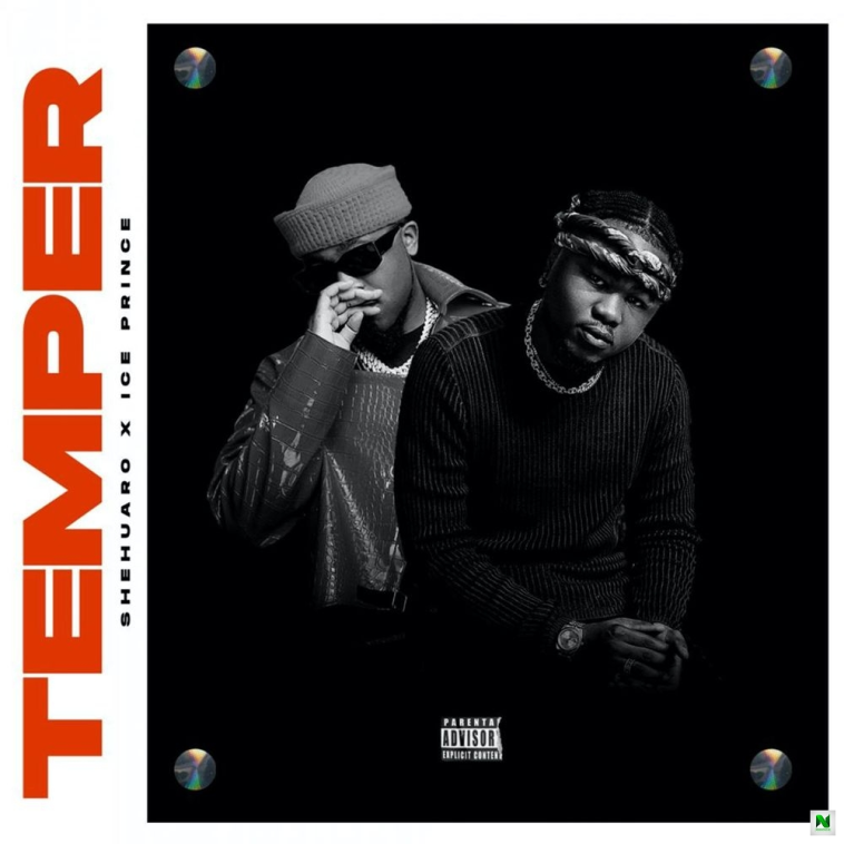 Shehuaro Temper Ft Ice Prince Mp3 Download