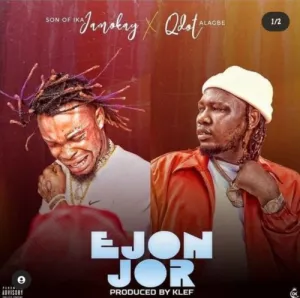 Son Of Ika Jamokay ft. Qdot Ejon Jor Mp3 Download