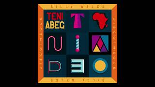 Teni x Silly Walks Abeg mp3 download