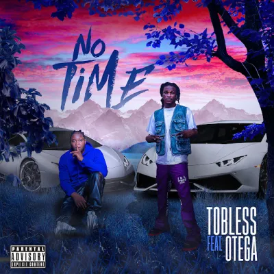 Tobless No Time Ft. Otega mp3 download