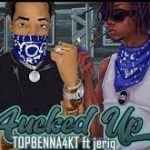 Topbenna ft JeriQ FVcked Up Mp3 Download