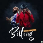 Spyro Ft. Davido Billing Lyrics Mp3 Download