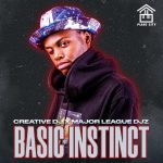 Creative Dj Ft. Major League Djz Basic Instinct mp3 download