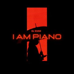 DJ Kush IAmPiano Mp3 Download