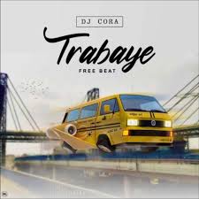 Dj Cora – Trabaye (Free Beat)