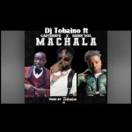 Dj Tobaino Ft Carterefe Berri Tiga Machala Refix Mp3 Download