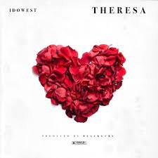 Idowest Theresa Mp3 Download