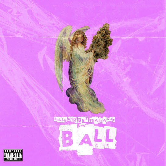 Killervybez Ball Ft. Anji Mp3 Download