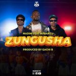 Madini Zungusha Ft. Mabantu mp3 download