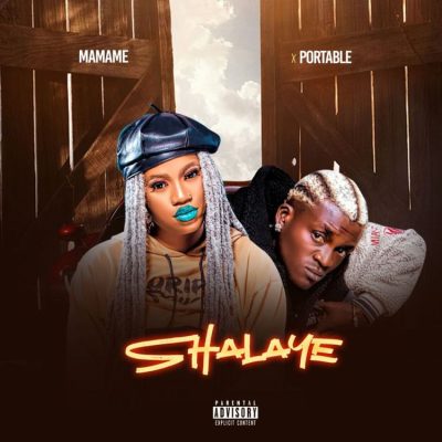 Mamame Ft. Portable Shalaye mp3 download