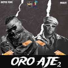 Oritse Femi Oro Aje 2 Ft. Skales Mp3 Download