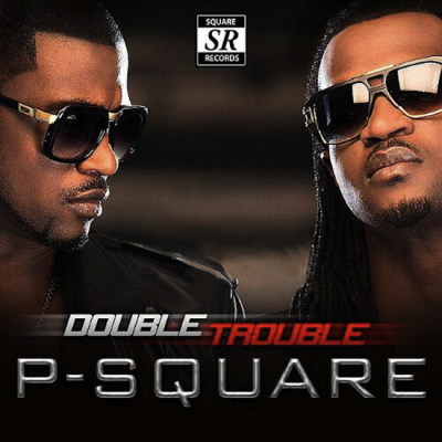 P-Square – Collabo Ft. Don Jazzy