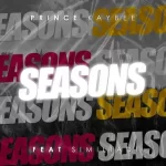 Prince Kaybee ft Simi Liadi Seasons mp3 download