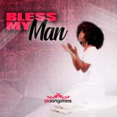 AK Songstress Bless My Man mp3 download