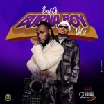 DJ Baddo Best Of Burna Boy Vol. 2 Mixtape mp3 download